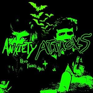 Anxiety Attacks - NOTLEWY (Ft. Teenage Disaster)