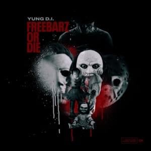 All Rats Must Die - Yung D.I. (Ft. Lil Baby)