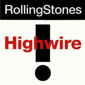 Highwire - The Rolling Stones