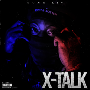 X Talk - YungLiV