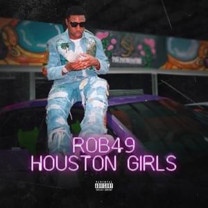 Houston Girls - Rob49