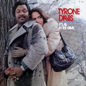 It’s All In The Game - Tyrone Davis