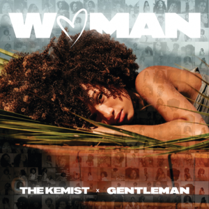 Woman - The Kemist & Gentleman