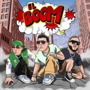 El Boom - Tito “El Bambino”, Ñengo Flow & Gotay “El Autentiko”