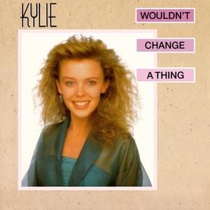 Wouldn’t Change a Thing (Backing Track) - Kylie Minogue