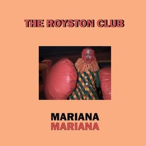 Mariana - The Royston Club