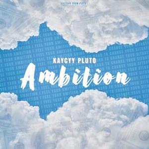 Ambition (A Letter 4 U) - KayCyy