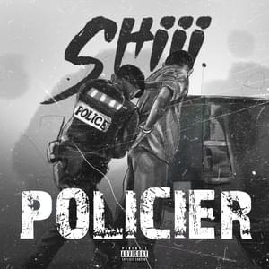 Policier (Freestyle Audio) - SHIII