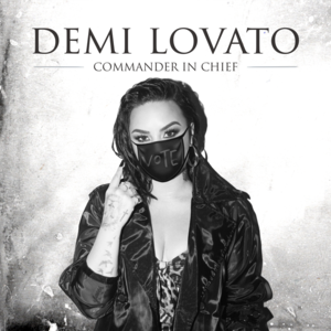 Commander in Chief - Demi Lovato