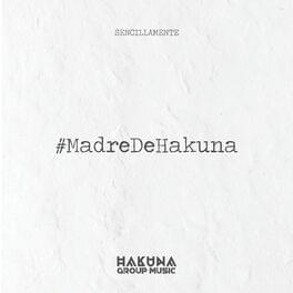 Madre Hakuna - Hakuna Group Music