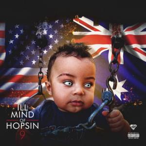 Ill Mind of Hopsin 9 - Hopsin