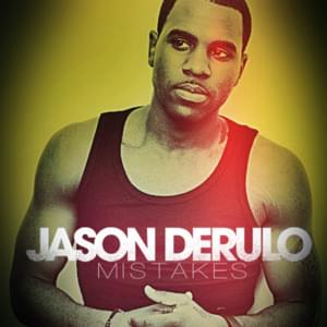 Mistakes - Jason Derulo