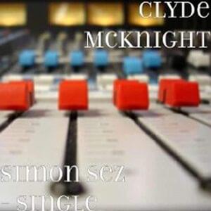 Simon Sez - Clyde McKnight (Ft. Fatman Scoop)