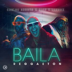 Baila Reggaeton - Carlos Arroyo & Zion & Lennox