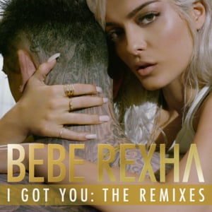 I Got You (SNBRN Remix) - Bebe Rexha