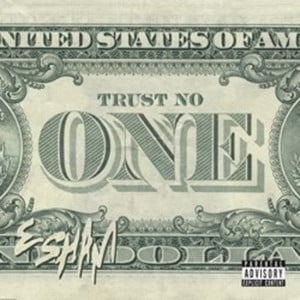 Trust No One - Esham