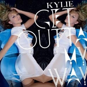 Get Outta My Way (Daddy’s Groove Magic Island Rework) - Kylie Minogue