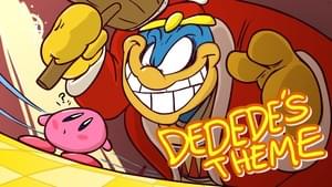 Dedede’s Theme WITH LYRICS - RecD