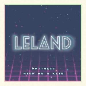 Mattress (High As A Kite Version) - Leland