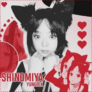 Shinomiya - YungLex