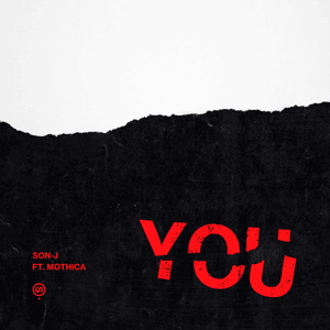 You - Sonj (Ft. MOTHICA)