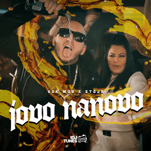 Jovo Nanovo - Vuk Mob & Stoja