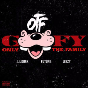 Goofy - Lil Durk (Ft. Future & Jeezy)