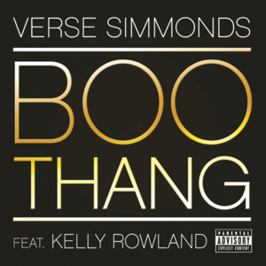 Boo Thang - Verse Simmonds (Ft. Kelly Rowland)