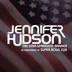 The Star-Spangled Banner - Jennifer Hudson