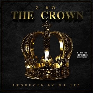 The Crown - Z-Ro