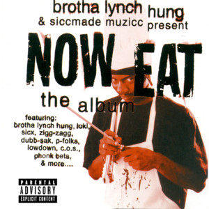 The Corpse Came to Dinner - Brotha Lynch Hung