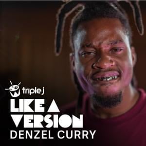 Bulls On Parade (triple j Like A Version) - Denzel Curry