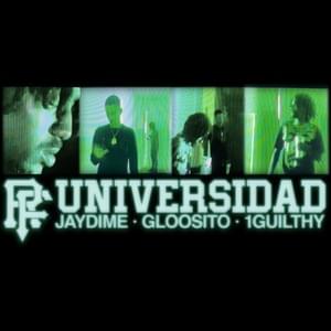 RF Universidad - JayDime, Gloosito & 1guilthy