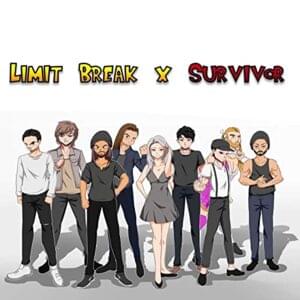 Limit Break X Survivor - Zakk Cash (Ft. AmaLee, Callgirl, Christian Grey, Eric Emery, Julian Comeau, Ladybeard, Mark Barela & Samuel Cristea)