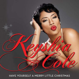 Have Yourself a Merry Little Christmas - Keyshia Cole