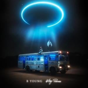 Rolling Stone - B Young & King Promise