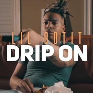 Drip On - Lil Gotit