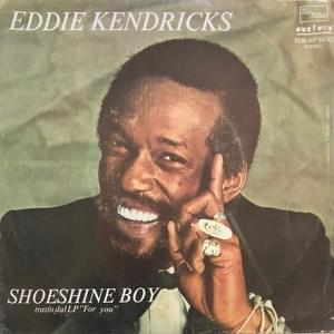 Shoeshine Boy - Eddie Kendricks