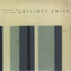 Division Day - Elliott Smith