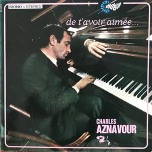 Je reviendrai de loin - Charles Aznavour