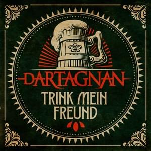 Trink mein Freund - ​dArtagnan