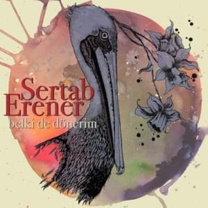 Belki De Dönerim - Sertab Erener