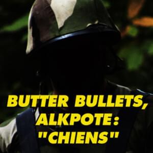 Chiens - Alkpote (Ft. Sidi Sid)