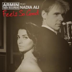 Feels So Good - Armin van Buuren (Ft. Nadia Ali)