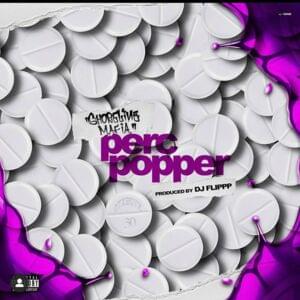 Perc Popper - Shoreline Mafia