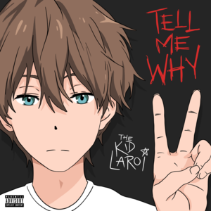 The Kid LAROI - TELL ME WHY (Traduzione Italiana) - Lyrxo Traduzioni Italiane