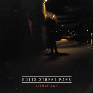 Change My Ways - Gotts Street Park (Ft. Pip Millett)