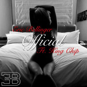 Official - Eric Bellinger (Ft. King Chip)