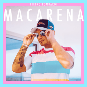 Macarena - Pietro Lombardi