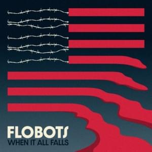 When It All Falls - Flobots